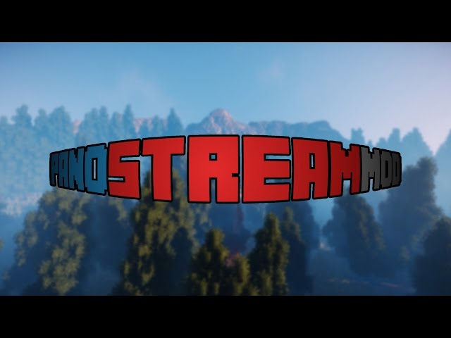 PanoStreamMod 360° Launch Trailer [Minecraft 1.8, 1.9, 1.10]