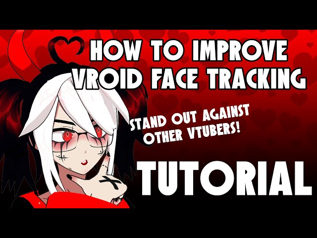 How to Improve VRoid Face Tracking! [ Easy ]