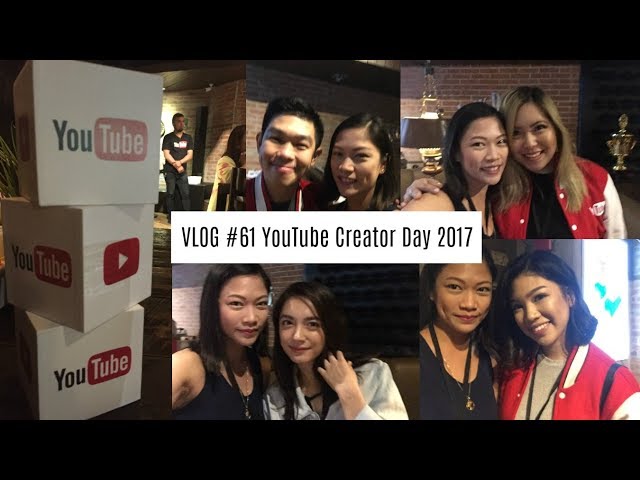 YouTube CREATOR DAY 2017 Philippines feat. CrishaUy, KatieTracy, TyraC, ViaBernas by Misskaykrizz