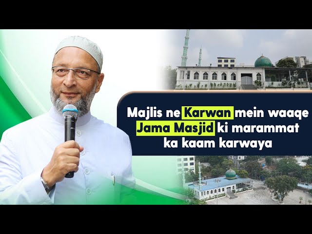 Majlis ne Karwan ke Hakimpet mein waaqe Jama Masjid ki marammat ka kaam karwaya