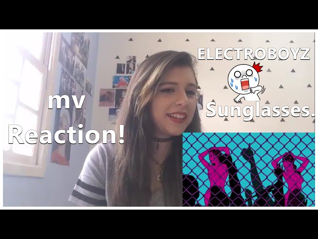 [MV] ELECTROBOYZ(일렉트로보이즈) _ Sunglasses(선글라스) (Feat. Seo In Young(서인영)) MV Reaction.