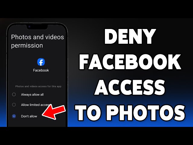 How To Deny Facebook Access To Photos 2025 | Protect Your Privacy On Facebook