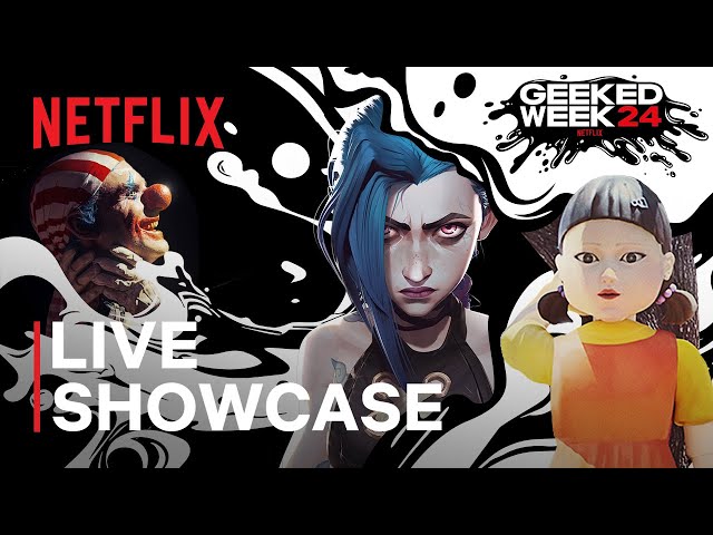 Geeked Week 2024: Live Showcase ft. Squid Game, Arcane, One Piece & More | Netflix