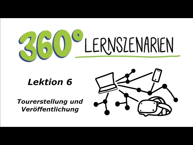 Lektion 6 / Tourerstellung und Veröffentlichung | iMooX.at