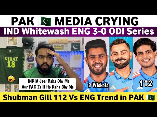 Pak Media Crying on India Whitewash Eng 3-0 | Ind Vs Eng 3rd Odi Match 2025 | Ind Beat Eng 3rd Odi |