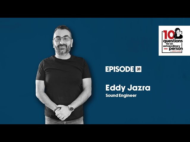 Eddy Jazra: Sound Engineer