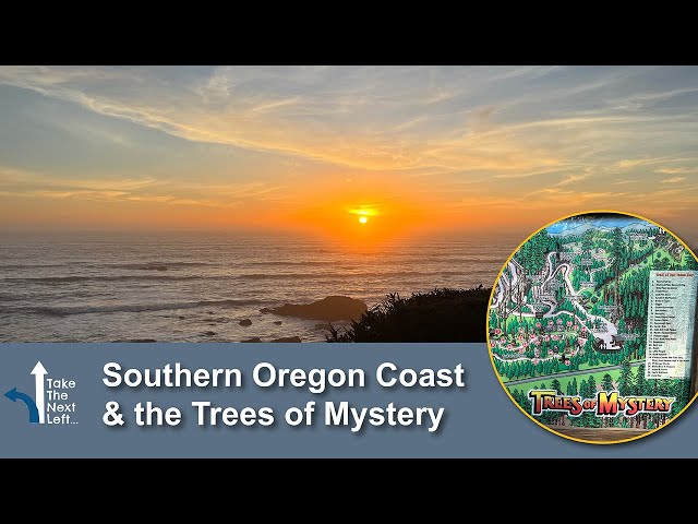 Southern Oregon Coast and the Trees of Mystery