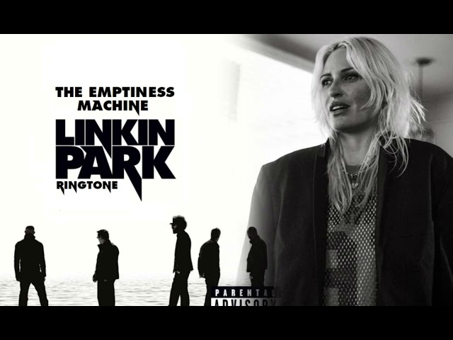 (RINGTONE) Linkin Park - The Emptiness Machine