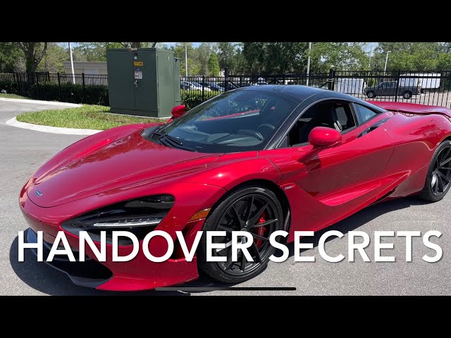 McLaren 720S Delivery HANDOVER SECRETS