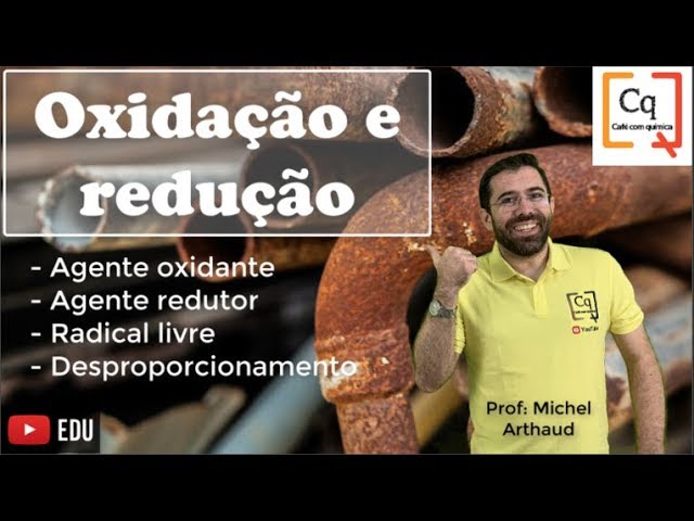 Oxidação e redução