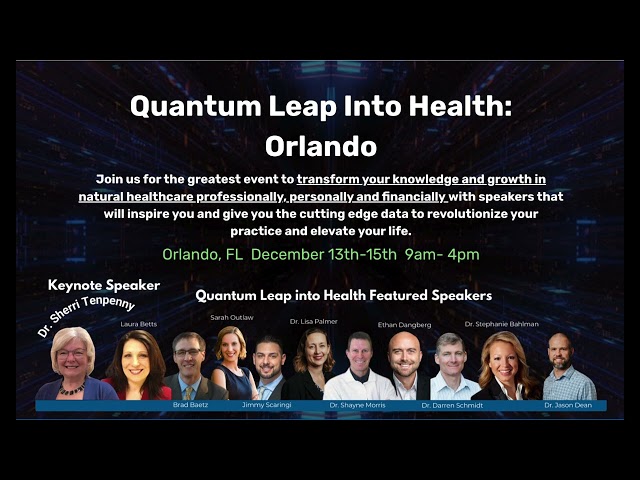 For Holistic Healthcare Providers -Quantum Leap Symposium