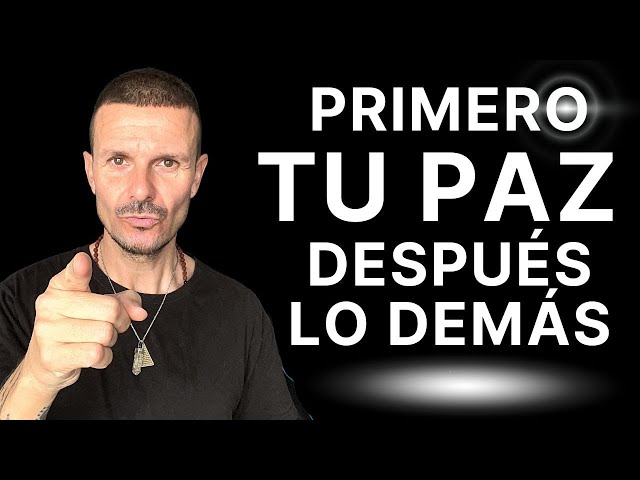 Primero TU PAZ MENTAL Después Todo lo Demás! Si Algún día Pierdes tus Ganas de Vivir Escucha Esto!!!