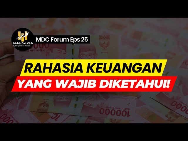 MDC Forum Eps 25 : Pedoman Terbaik untuk Bisnis Sukses