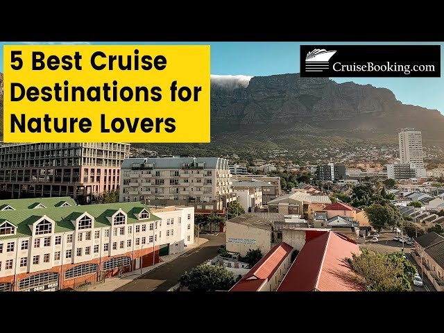 5 Best Cruise Destinations for Nature Lovers | CruiseBooking.com | #cruises