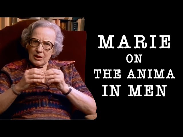 Marie-Louise von Franz on the Anima in Men