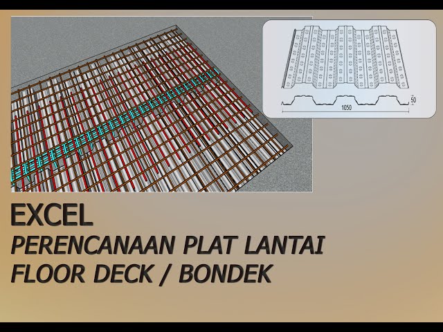 EXCEL: FLOOR DECK / BONDEK FLOOR PLATE PLANNING