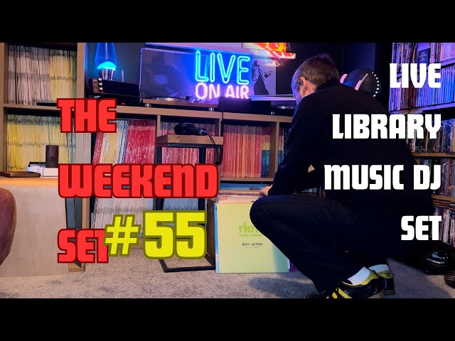 The Weekend Set #55 | Library Music DJ Set| an hour of live library music from the 60's, 70's & 80's