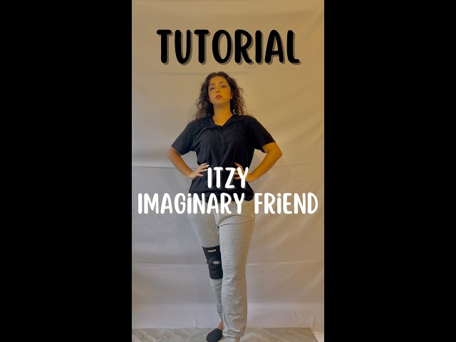 Itzy Imaginary Friend Tutorial