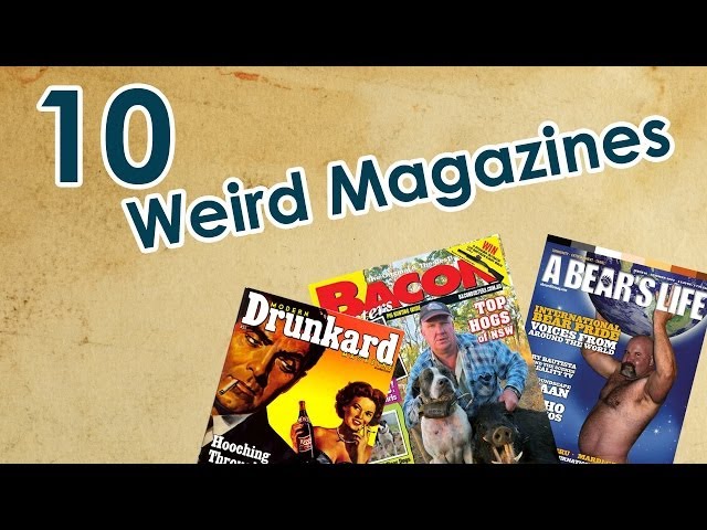 10 Magazines You Probably Have Not Read Before