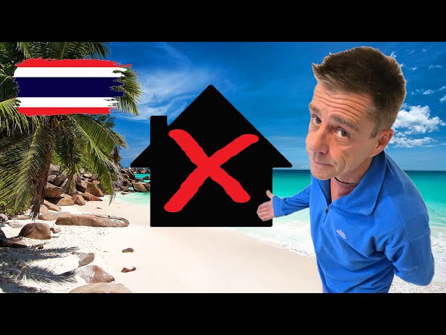 Buying A House In Thailand - The Dream Is Over