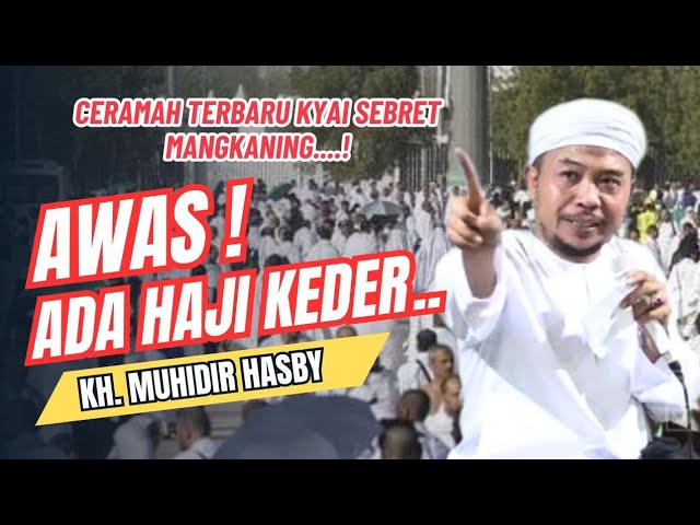 Ceramah Terbaru Kyai Sebret