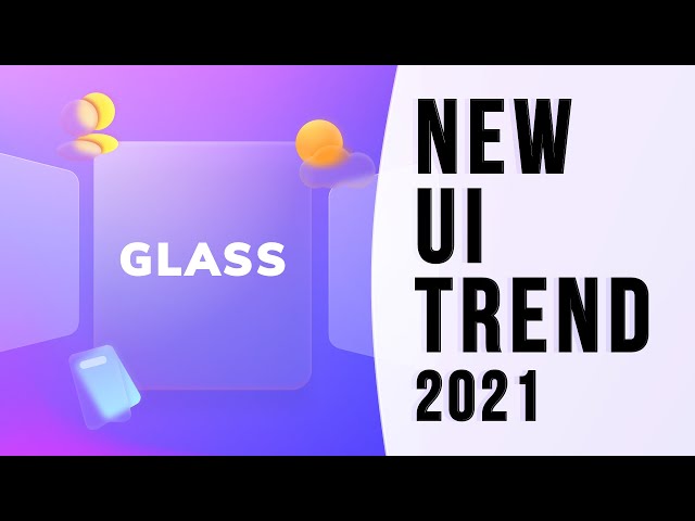 "Glassmorphism" New UI Design Trend 2021 + Figma & Xd Tutorial | Design Essentials