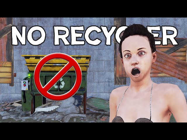 I played a wipe without a recycler on Official Vanilla Rust