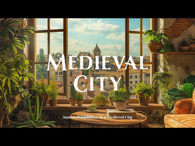 Summer in a Medieval City Ambience | Summer Ambience, Cicada, Bird Sounds | Focus, Relaxation, Study