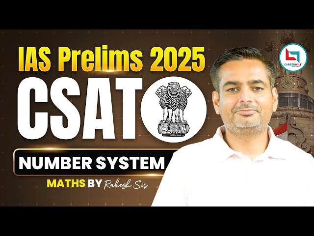 UPSC CSAT 2025 | IAS PRELIMS 2025 | Number System 02 | Maths By Rakesh Yadav Sir #maths