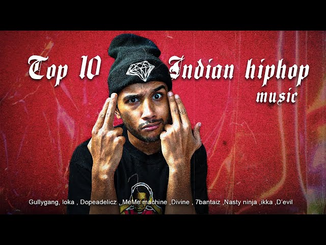 Top 10 indian hiphop music (My fav tracklist) |YourAverageGuy | desihiphop