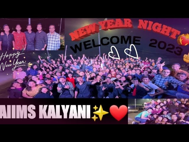 New Year  Celebrations at AIIMS KALYANI❤️‍🔥||Happy New Year