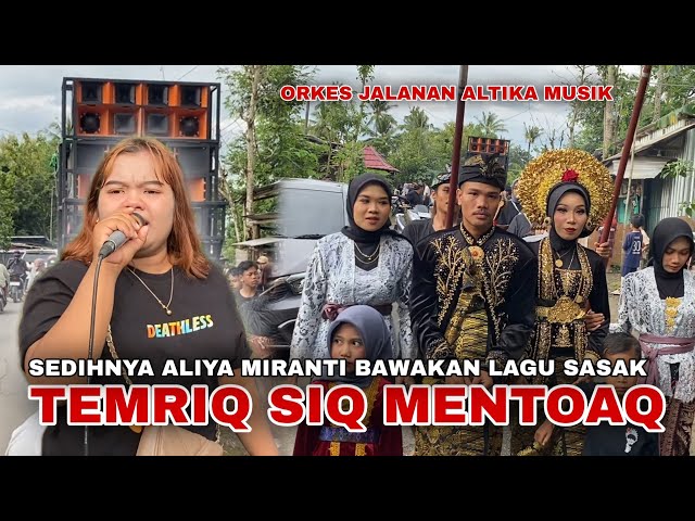 SEDIHNYA  ALIYA MIRANTI BAWAKAN LAGU SASAK "TEMERIQ SIQ MENTOAQ" ALTIKA MUSIK LIVE NYONGKOLAN