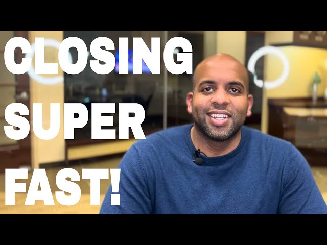 Closing A Mortgage FAST! How and Why? - Home Loan Drew