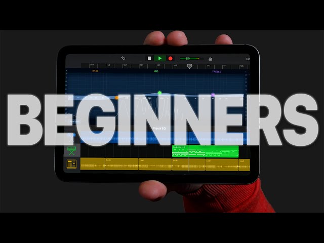 GarageBand iPad/iPhone Tutorial for Beginners