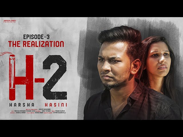 H-2 Web Series Telugu | Episode 3: The Realization | Warangal Diaries Originals