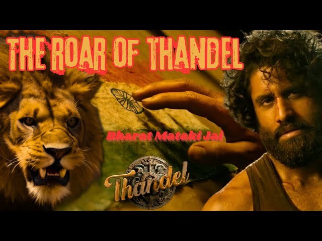 The Roar of #Thandel | Essence of #Thandel | Naga Chaitanya | Sai Pallavi | Chandoo Mondeti | DSP