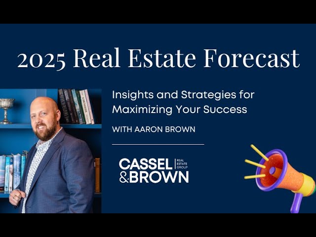 2025 Real Estate Forecast: Insights and Strategies for Maximizing Your Success