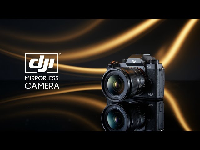 DJI Mirrorless Camera: The Future of Hybrid Photography & Videography in 2025