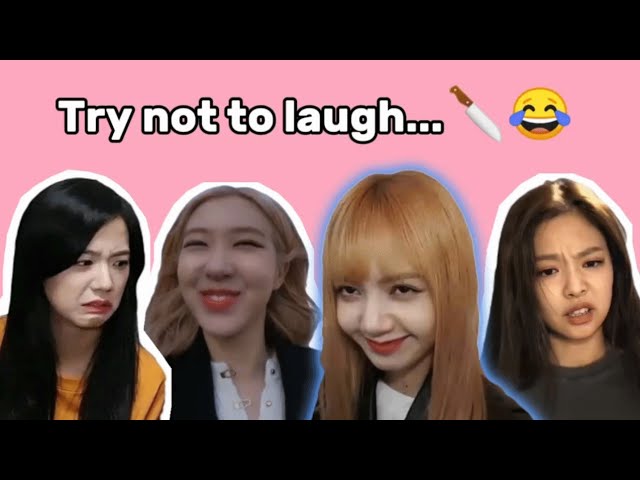 Blackpink moments to make you die from laughter...!!🔪😂|| @Ritajs_art_.ৎ