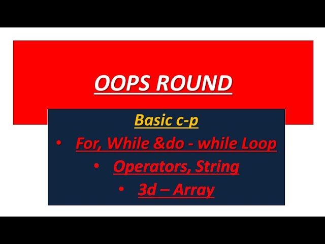 Loops,Operators,String,3d_ Array OOPS Round Fumigation C _ P Basic part - 4 Malayalam ||FUMIGATION