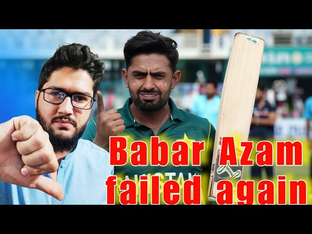 INDIA VS PAKISTAN | india vs pakistan champions trophy 2025 | BABAR AZAM FAILED AGAIN | cricket news