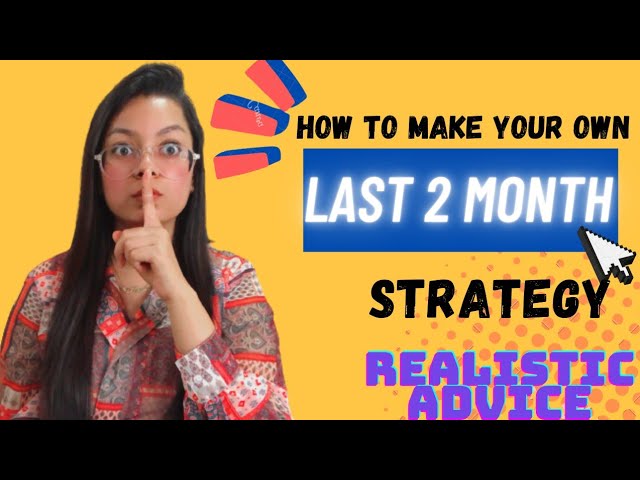 How to make your own last 2 month Strategy?🤔|Neet 2022|Neet Guidance|Tanisholic