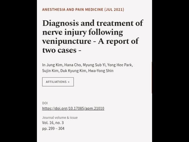 Diagnosis and treatment of nerve injury following venipuncture - A report of two case... | RTCL.TV