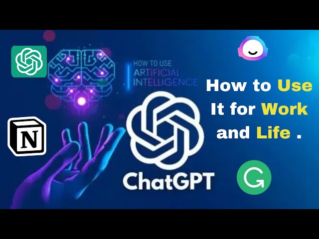 Future with ChatGPT Transform Your Work and Life