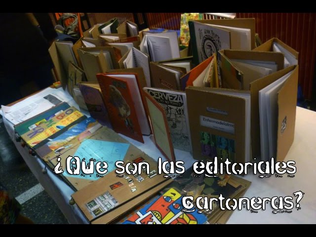 ¿Qué Son Las Editoriales Cartoneras? (Reseña De Tres Libros Cartoneros)