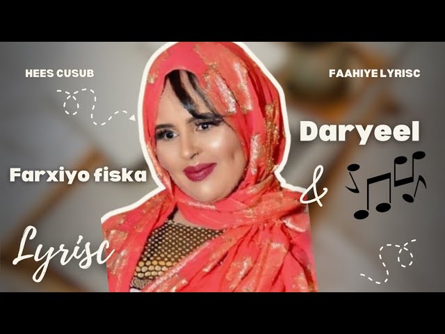 FARXIYO FISKA DARYEELO OO iLA  Dadaal┇ LYRICS 2025