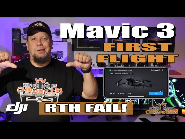 Mavic 3 First Flight RTH FAIL and Thoughts