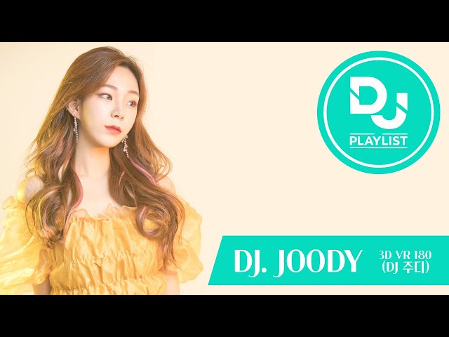 [3D VR CLUB] DJ PLAYLIST 📀 - DJ. JOODY 🧡 (디제이 주디)