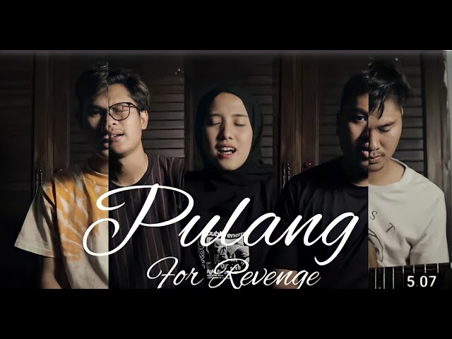 For Revenge - Pulang (Cover by Axy!)