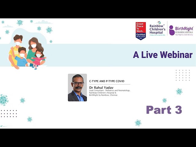 Dr. Rahul Yadav -  Webinar on Clara Cells in C- type and P-type Covid-19 (Part 3)